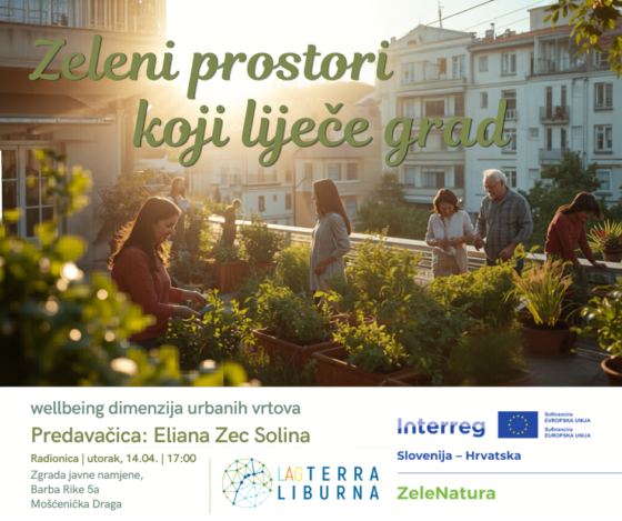 Poziv na radionicu „Zeleni prostori koji liječe grad“ – Mošćenička Draga, 14. 4. u 17:00